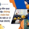 quy trình cấp chứng chỉ an toàn lao động