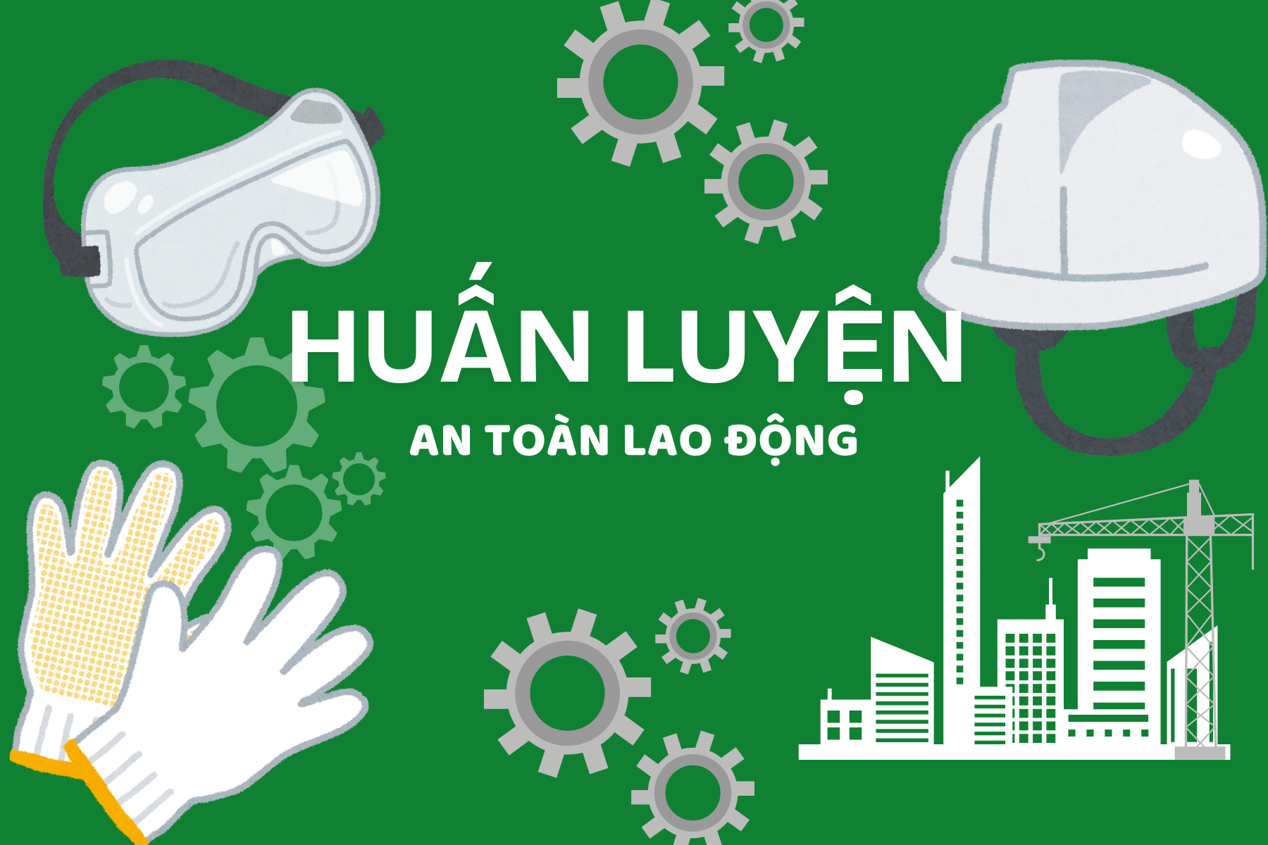 huan luyen an toan lao dong